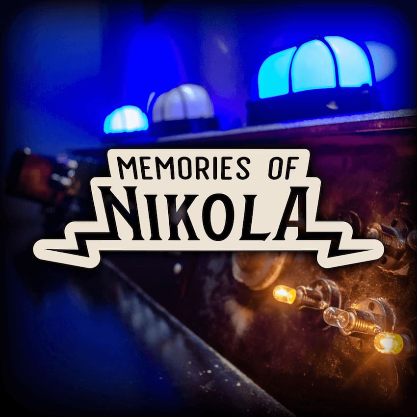 Memories of Nikola room artwork over a blue and amber view of Tesla-inspired apparatus.